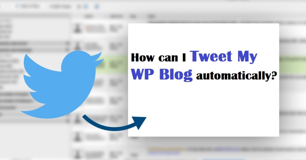 How can I tweet my WP blog automatically