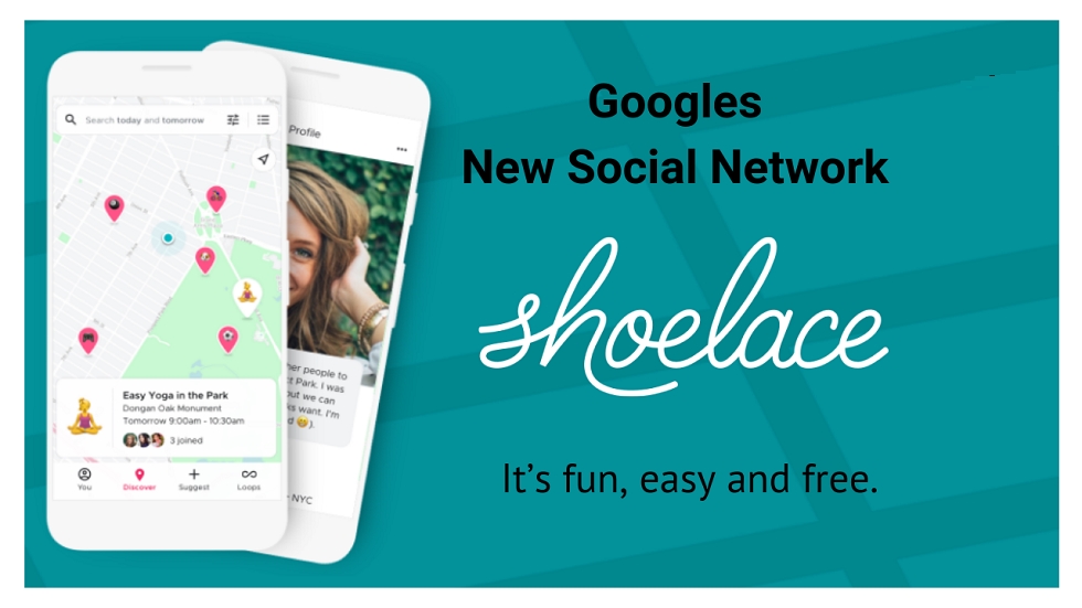 Google’s new social networking app ‘shoelace’